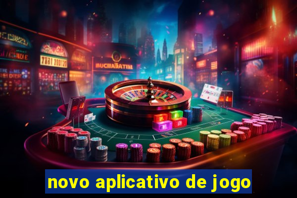 novo aplicativo de jogo